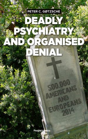 Deadly Psychiatry and organised denial (Bog)