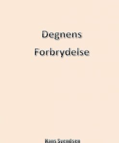 Degnens Forbrydelse - Hans Svendsen - Bog