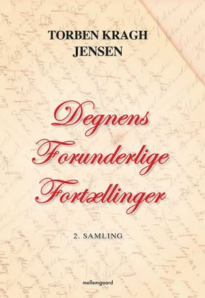 Degnens Forunderlige Fortællinger - Torben Kragh Jensen - Bog