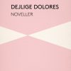 Dejlige Dolores (E-bog)