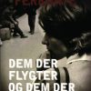 Dem Der Flygter Og Dem Der Bliver - Elena Ferrante - Bog