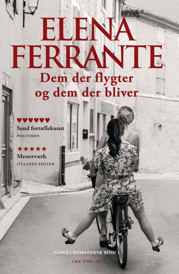 Dem Der Flygter Og Dem Der Bliver - Elena Ferrante - Bog