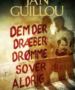 Dem der dræber drømme sover aldrig