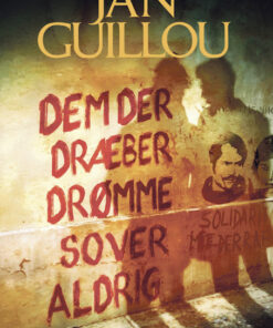 Dem der dræber drømme sover aldrig (Bog)