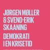 Demokrati I En Krisetid - Jørgen Møller - Bog