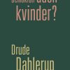 Demokrati Uden Kvinder? - Drude Dahlerup - Bog