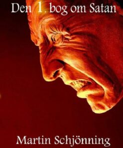 Den 1. Bog Om Satan - Martin Schjönning - Bog