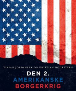 Den 2. Amerikanske Borgerkrig - Kristian Mouritzen - Bog