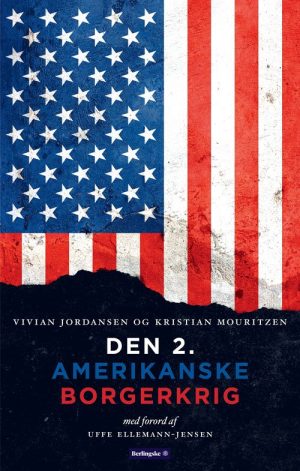 Den 2. Amerikanske Borgerkrig - Kristian Mouritzen - Bog