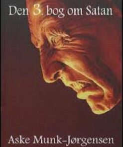 Den 3. Bog Om Satan - Aske Munk-jørgensen - Bog