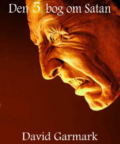 Den 5. Bog Om Satan - David Garmark - Bog