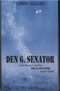 Den 6. Senator - Tonny Gulløv - Bog