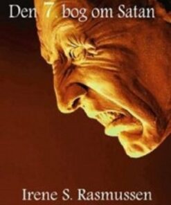 Den 7. Bog Om Satan - Irene S. Rasmussen - Bog