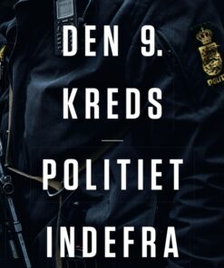 Den 9. kreds - Politiet indefra (Bog)