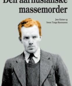 Den Aarhusianske Massemorder - Jens Kaiser - Bog