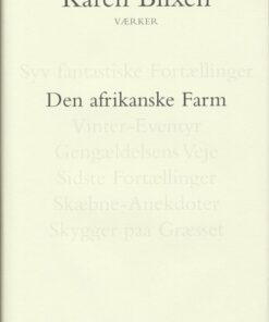 Den Afrikanske Farm - Karen Blixen - Bog