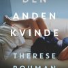 Den Anden Kvinde - Therese Bohman - Bog