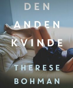 Den Anden Kvinde - Therese Bohman - Bog