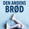 Den Andens Brød - Erik Amdrup - Bog