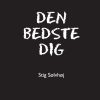 Den Bedste Dig - Stig Sølvhøj - Bog