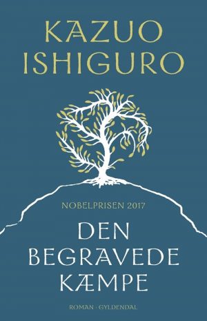 Den Begravede Kæmpe - Kazuo Ishiguro - Bog