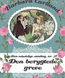 Den Berygtede Greve - Barbara Cartland - Bog