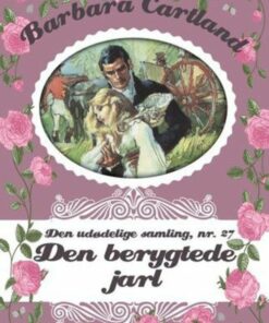 Den Berygtede Jarl - Barbara Cartland - Bog