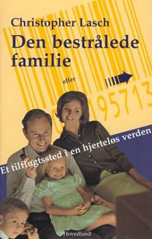 Den Bestrålede Familie - Christopher Lasch - Bog