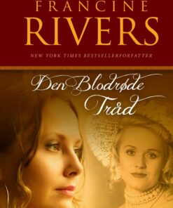 Den Blodrøde Tråd - Francine Rivers - Bog