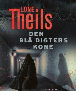 Den Blå Digters Kone - Lone Theils - Bog