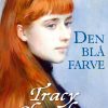 Den Blå Farve - Tracy Chevalier - Bog
