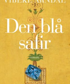 Den Blå Safir - Vibeke Arndal - Bog