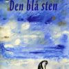 Den Blå Sten - Albert Hytteballe Petersen - Bog