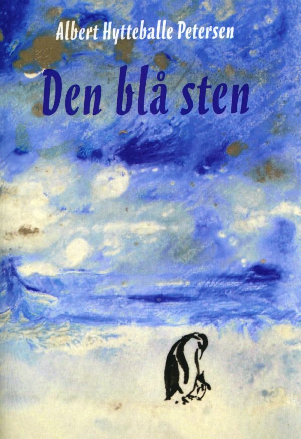 Den Blå Sten - Albert Hytteballe Petersen - Bog