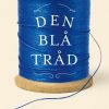 Den Blå Tråd - Anne Tyler - Bog