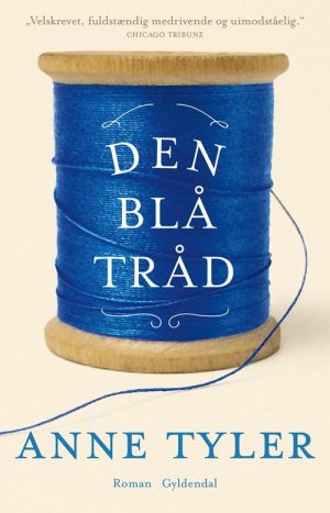 Den Blå Tråd - Anne Tyler - Bog