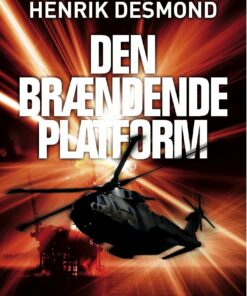Den Brændende Platform - Henrik Desmond - Bog