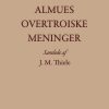 Den Danske Almues Overtroiske Meninger - J. M. Thiele - Bog