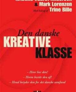 Den Danske Kreative Klasse - Kristina Waarst Andersen - Bog