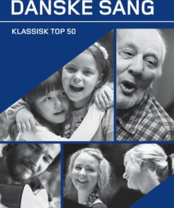 Den Danske Sang - Jakob Faurholt - Bog