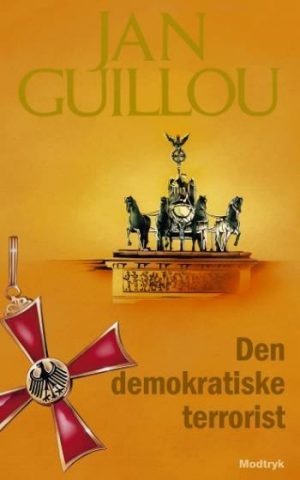 Den Demokratiske Terrorist - Jan Guillou - Bog