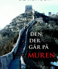 Den, Der Går På Muren - Kaj Henning Sørensen - Bog