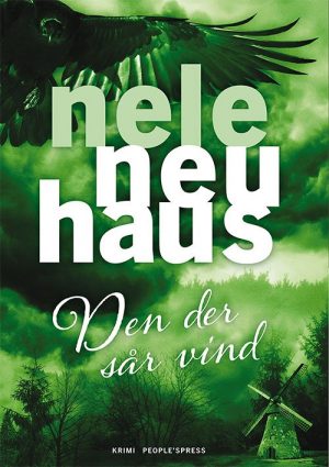 Den Der Sår Vind - Nele Neuhaus - Bog