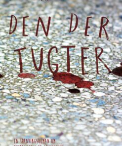 Den Der Tugter - Dorthe Annette Hansen - Bog