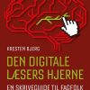 Den Digitale Læsers Hjerne - Kresten Bjerg - Bog