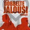 Den Dobbelte Jalousi - Carl Bang - Bog