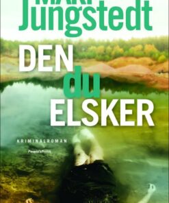 Den Du Elsker - Mari Jungstedt - Bog