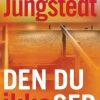 Den Du Ikke Ser - Mari Jungstedt - Bog