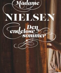 Den Endeløse Sommer - Madame Nielsen - Bog
