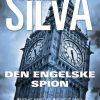 Den Engelske Spion - Daniel Silva - Bog